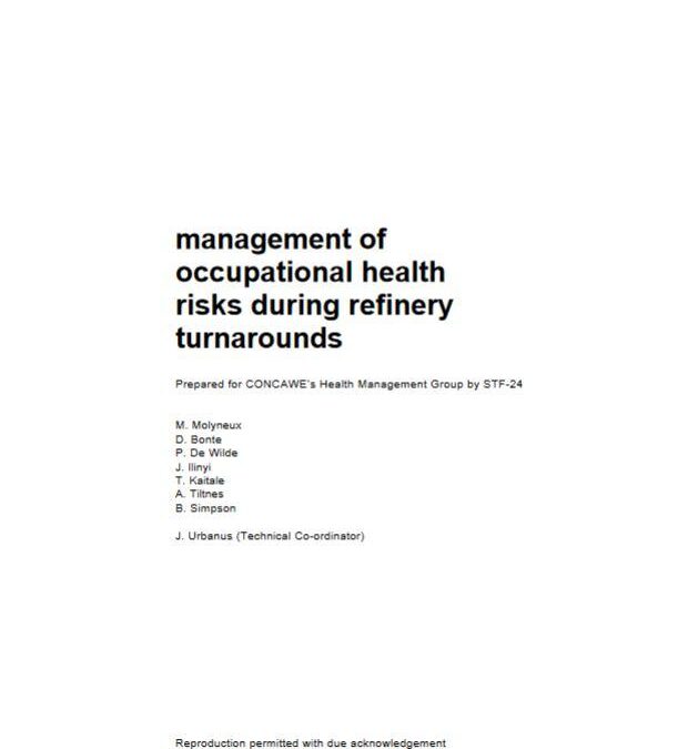 Management of occupational health risks during refinery turnarounds