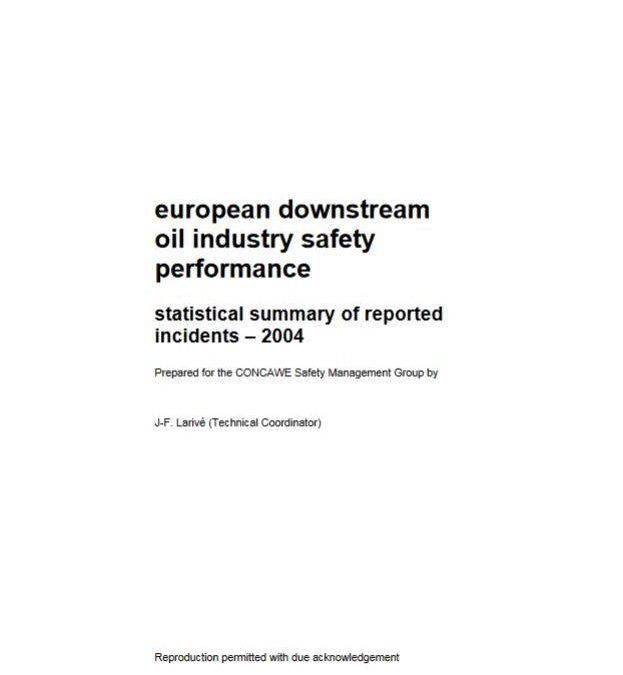 European downstream oil industry safety performance: Statistical summary of reported incidents – 2004