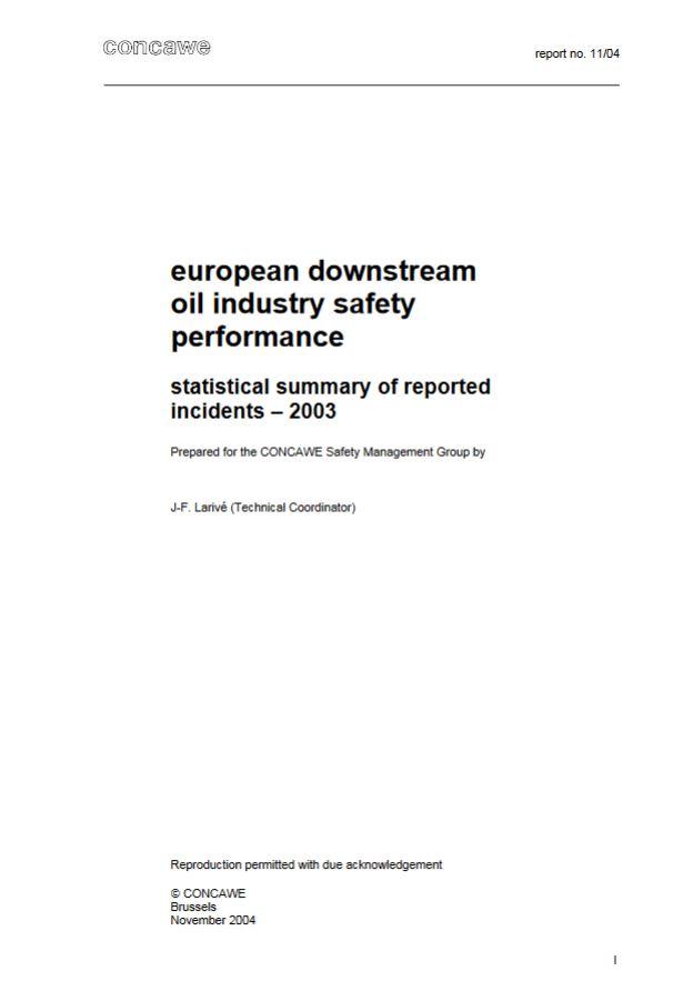 European downstream oil industry safety performance: Statistical summary of reported incidents – 2003