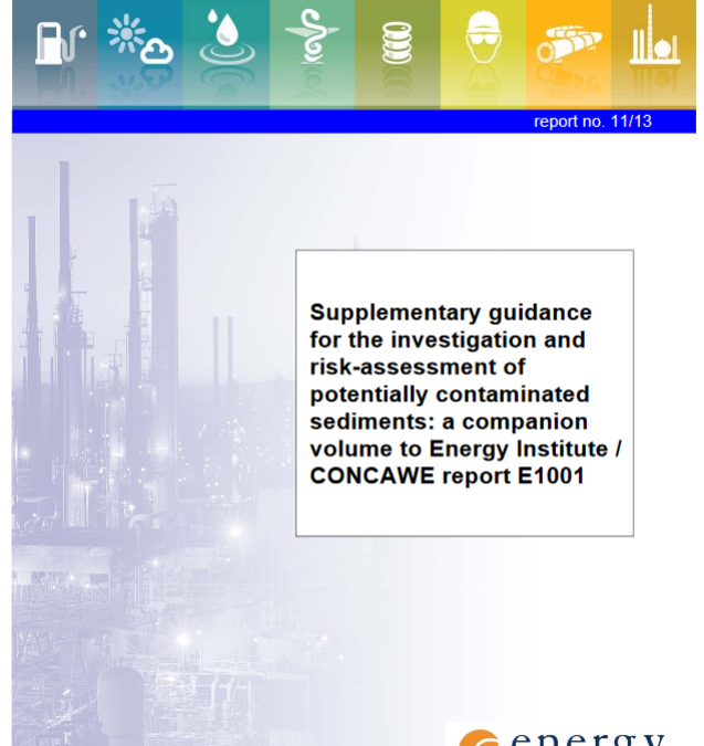 Supplementary guidance for the investigation and risk-assessment of potentially contaminated sediments: a companion volume to Energy Institute