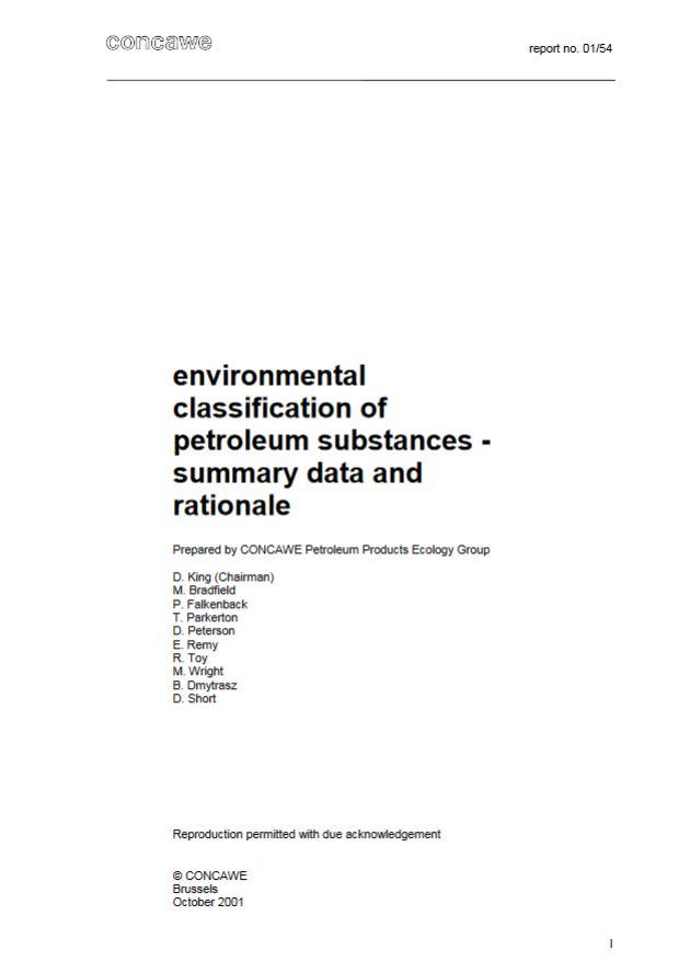 Environmental classification of petroleum substances – summary data and rationale