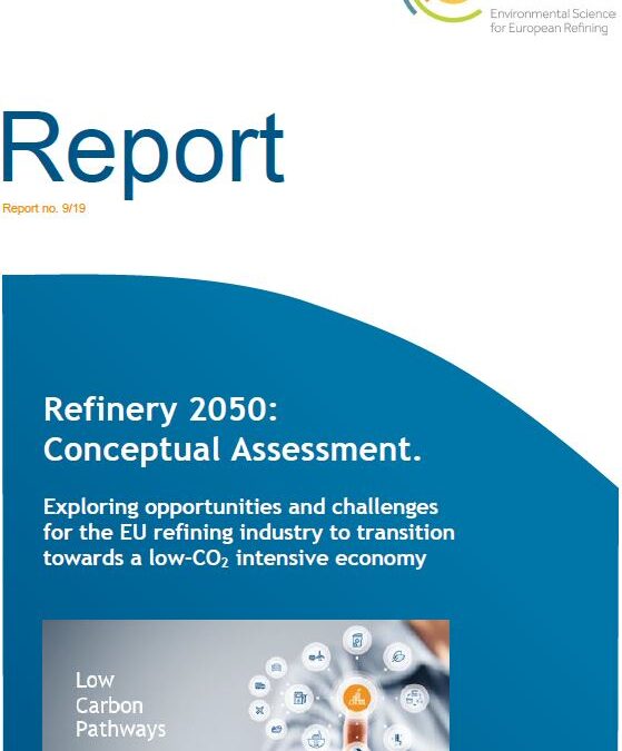 Refinery 2050: Conceptual Assessment. Exploring opportunities and challenges for the EU refining industry to transition towards a low-CO2 intensive economy