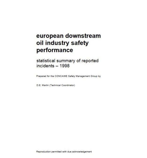 European downstream oil industry safety performance statistical summary of reported incidents – 1998