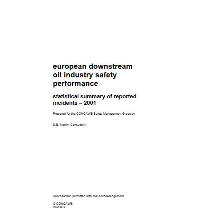 European downstream oil industry safety performance statistical summary of reported incidents – 2001