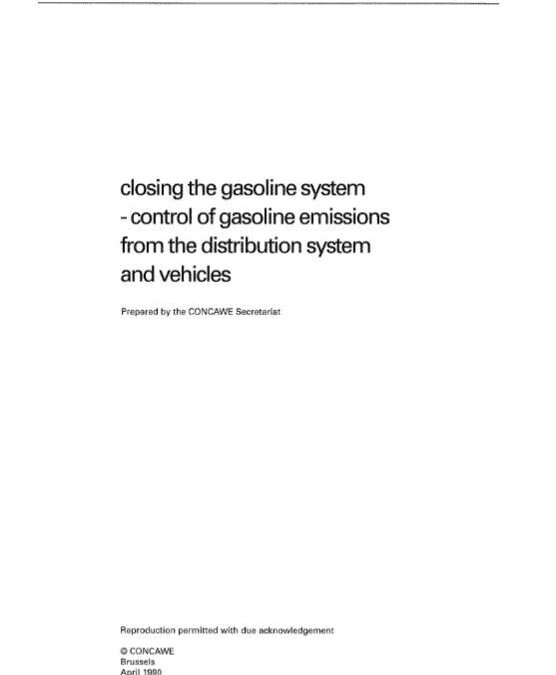 Closing the gasoline system – control of gasoline emissions from the distribution system and vehicles