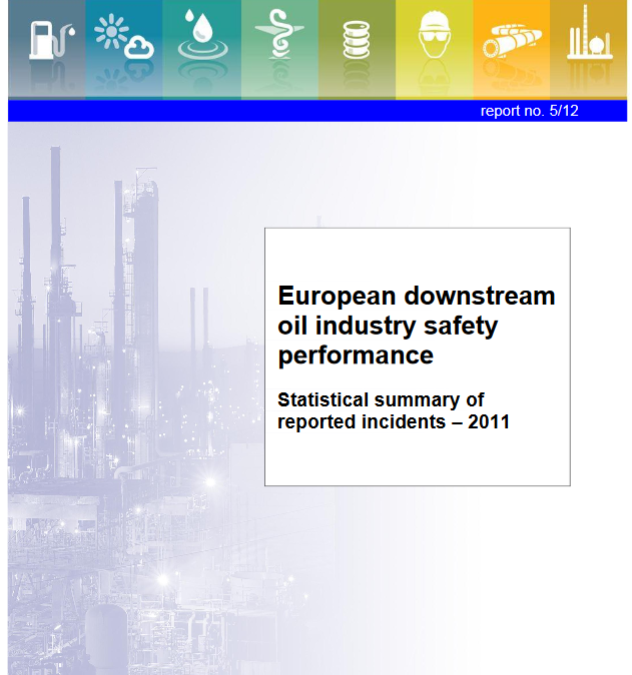 European downstream oil industry safety performance – Statistical summary of reported incidents – 2011