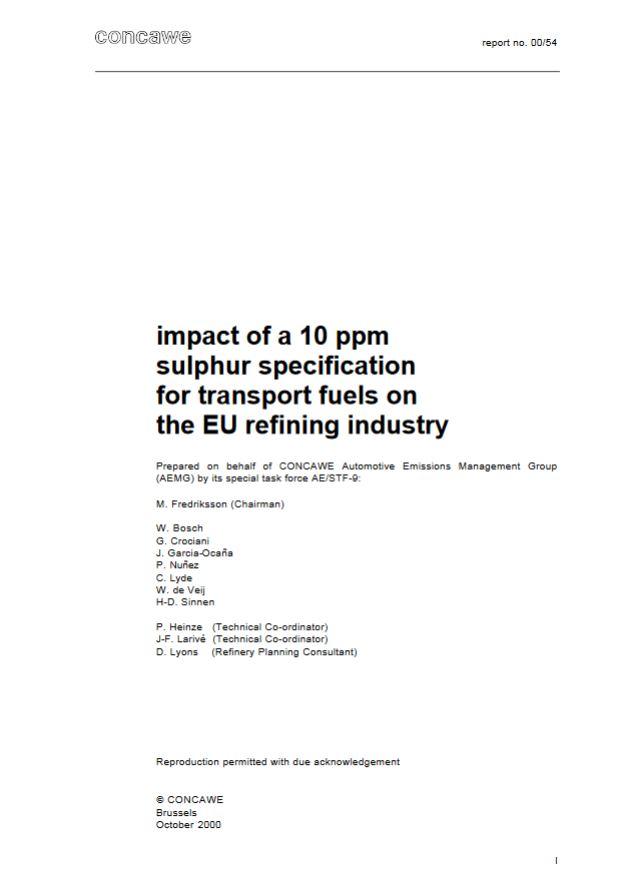 Impact of a 10 ppm sulphur specification for transport fuels on the EU refining industry