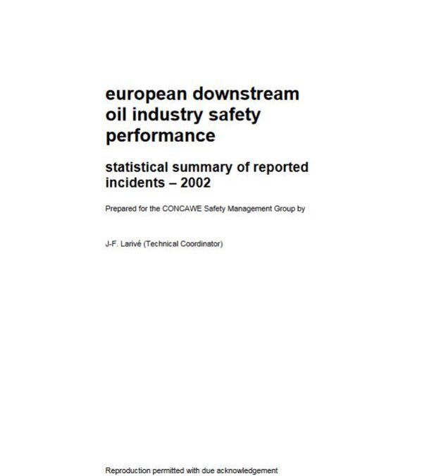 European downstream oil industry safety performance statistical summary of reported incidents – 2002