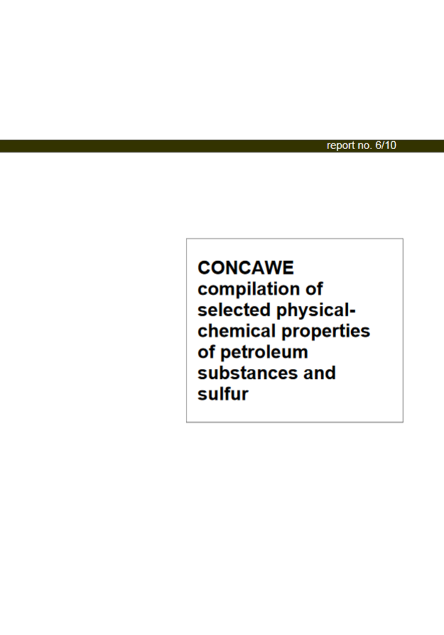CONCAWE compilation of selected physicalchemical properties of petroleum substances and sulfur