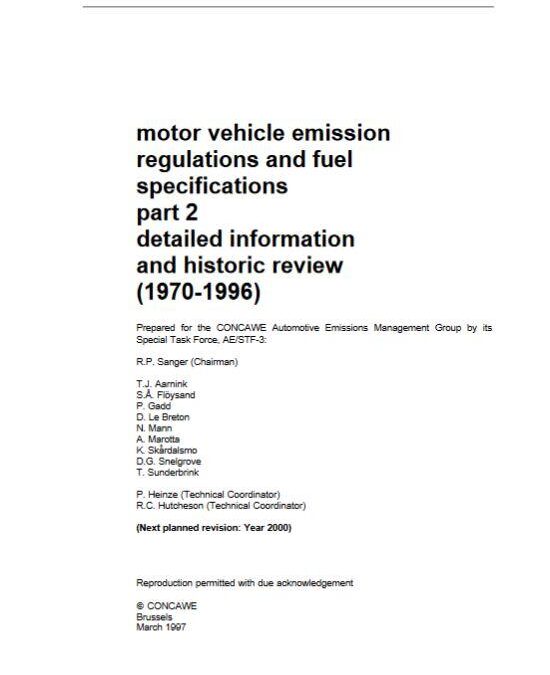 Motor vehicle emission regulations and fuel specifications. Part 2: Detailed information and historic review (1970-1996)