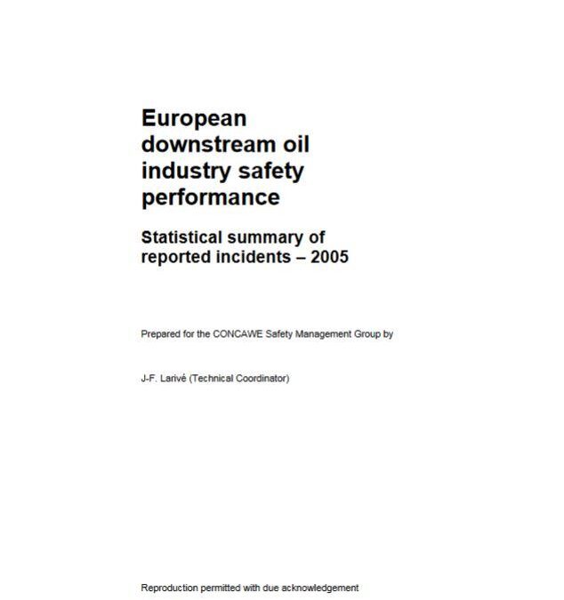 European downstream oil industry safety performanceStatistical summary of reported incidents – 2005