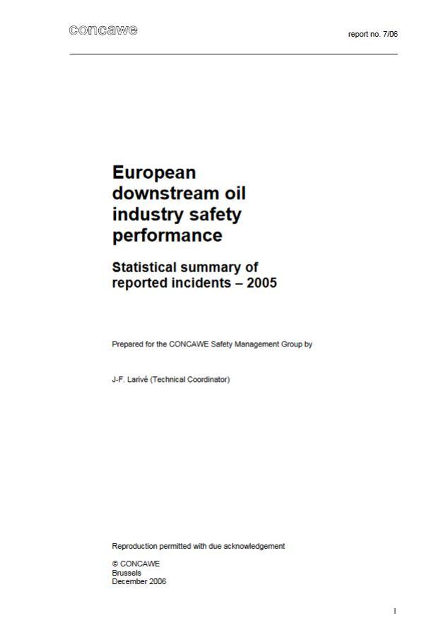 European downstream oil industry safety performanceStatistical summary of reported incidents – 2005