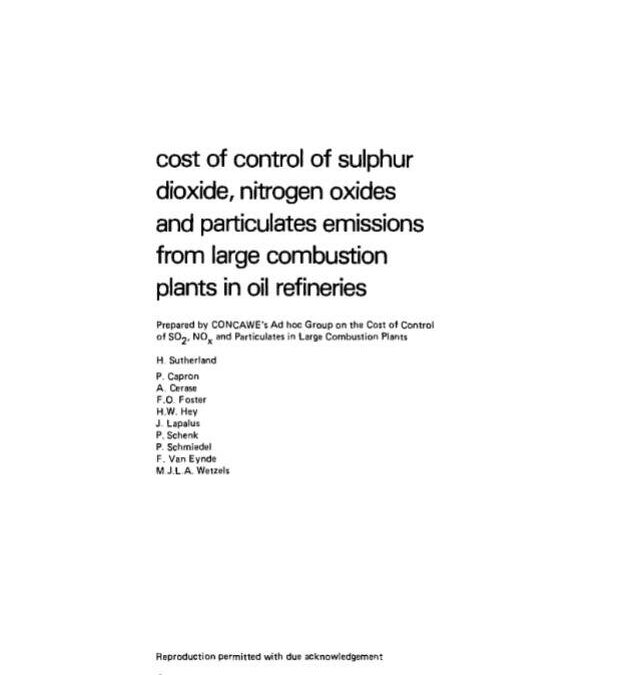Cost of control of sulphur dioxide, nitrogen oxides and particulates emissions from large combustion plants in oil refineries