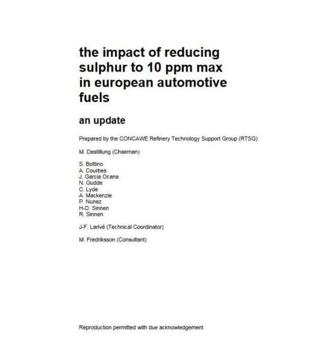 The impact of reducing sulphur to 10 ppm max in european automotive fuels an update