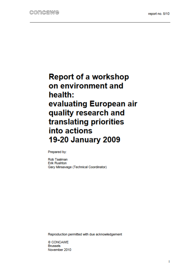 Report of a workshop on environment and health: evaluating European air quality research and translating priorities into actions 19-20 January 2009