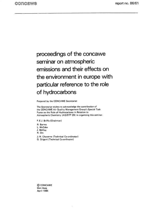 Proceedings of the Concawe seminar on atmospheric emissions and their effects on the environment in Europe with particular reference to the role of hydrocarbons