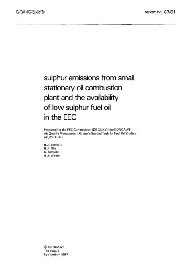 Sulphur emissions from small stationary oil combustion plant and the availability of low sulphur fuel oil in the EEC