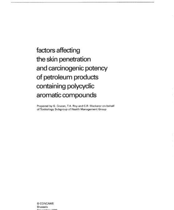 Factors affecting the skin penetration and carcinogenic potency of petroleum products containing polycyclic aromatic compounds
