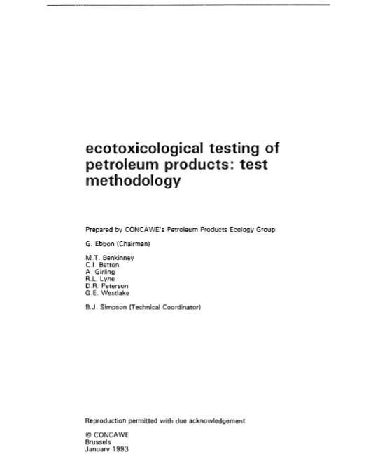 Ecotoxicological testing of petroleum products: test methodology