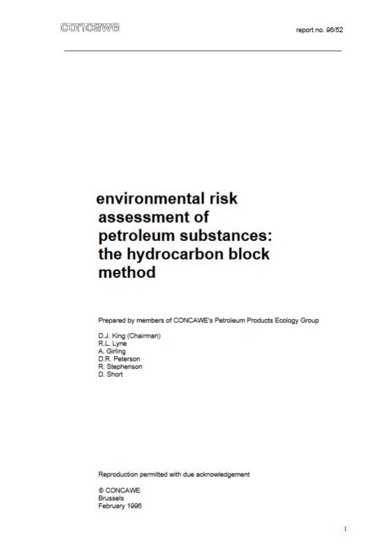 Environmental risk assessment of petroleum substances: the hydrocarbon block method