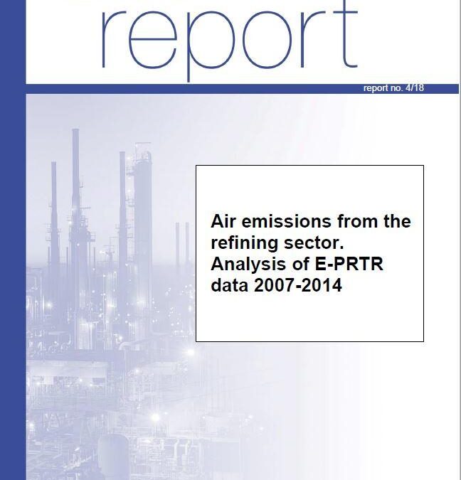 Air emissions from the refining sector. Analysis of E-PRTR data 2007-2014