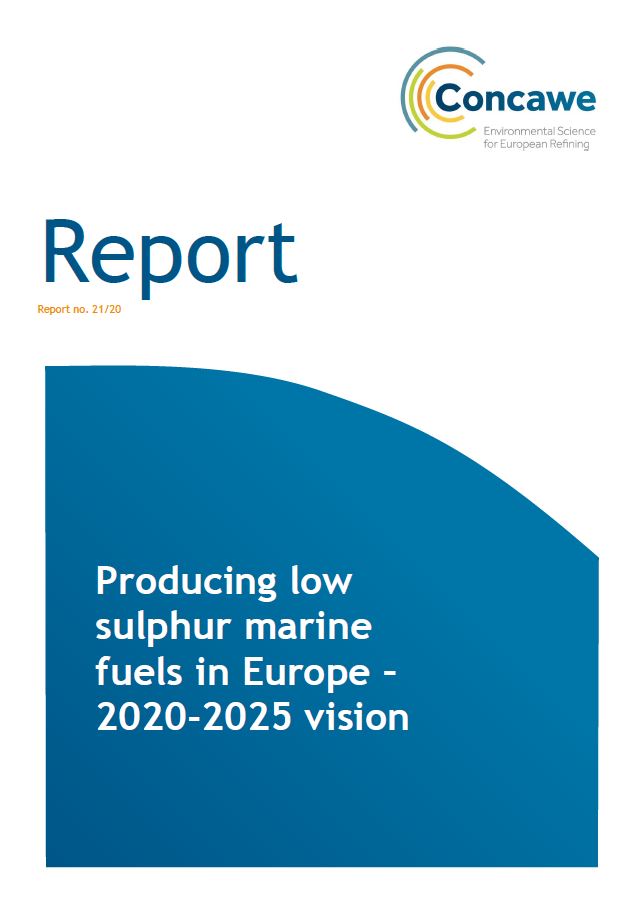 Producing low sulphur marine fuels in Europe – 2020-2025 vision