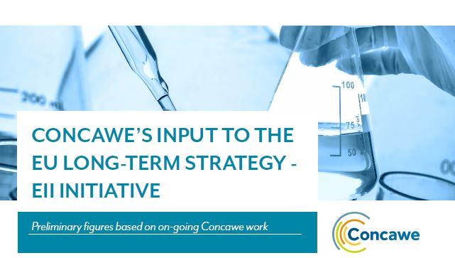 Concawe’s input to the EU long-term Strategy – EII initiative