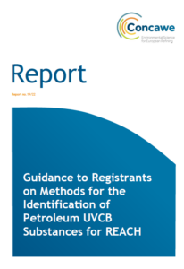Guidance to Registrants on Methods for the Identification of Petroleum UVCB Substances for REACH