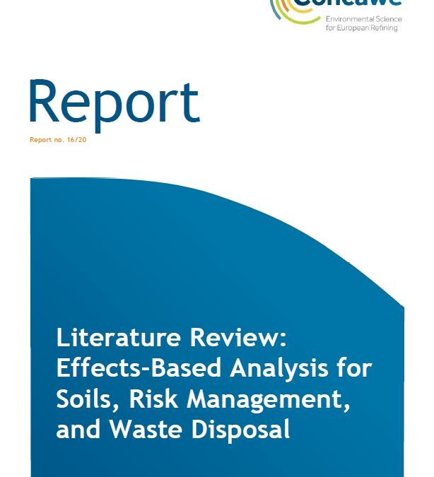 Literature Review: Effects-Based Analysis for Soils, Risk Management, and Waste Disposal