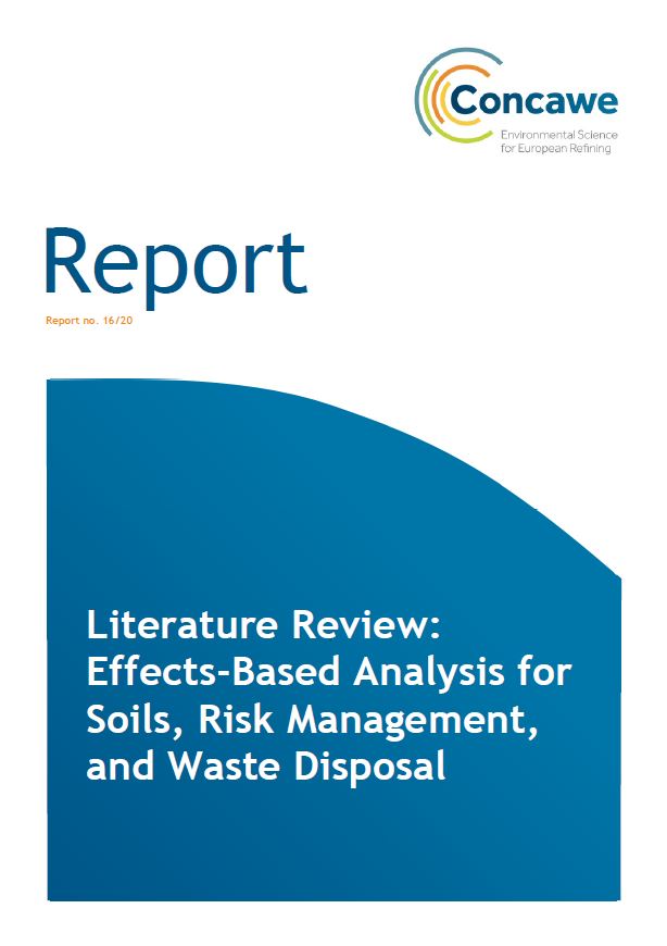 Literature Review: Effects-Based Analysis for Soils, Risk Management, and Waste Disposal