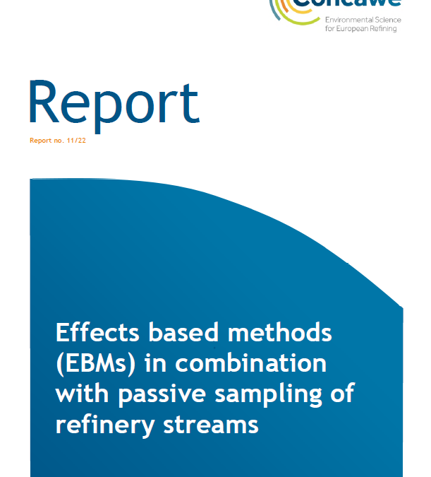 Effects based methods (EBMs) in combination with passive sampling of refinery streams