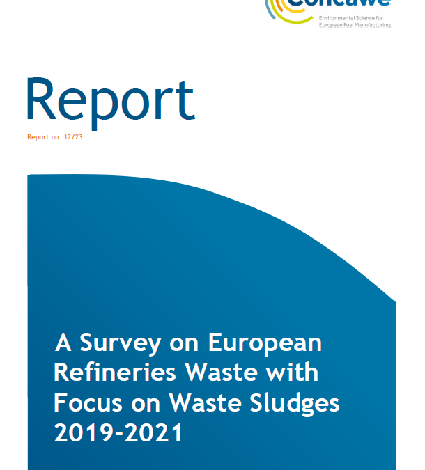 A Survey on European Refineries Waste with Focus on Waste Sludges 2019-2021