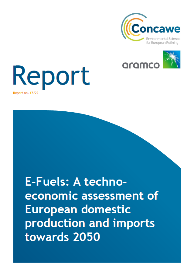 E-Fuels: A techno-economic assessment of European domestic production and imports towards 2050 (Concawe Report 17/22)