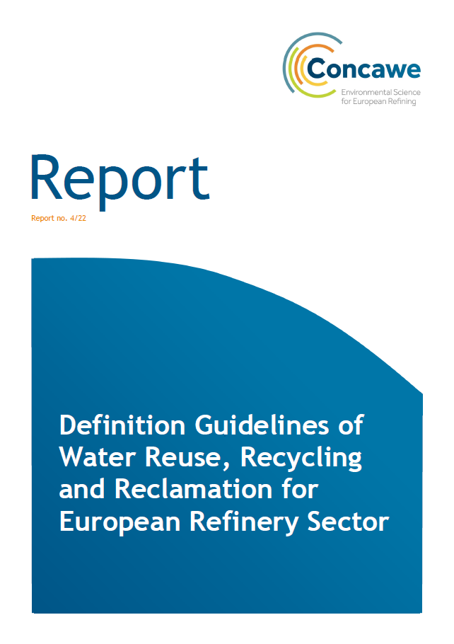 Definition Guidelines of Water Reuse, Recycling and Reclamation for European Refinery Sector