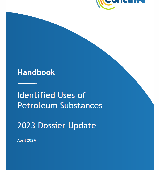Identified Uses of Petroleum Substances – 2023 Dossier Update (Handbook no. 2024/01)