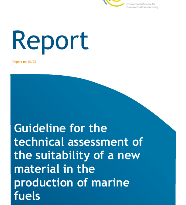 Guideline for the Technical Assessment of the Suitability of a New Material in the Production of Marine Fuels