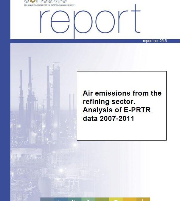 Air emissions from the refining sector. Analysis of E-PRTR data 2007-2011
