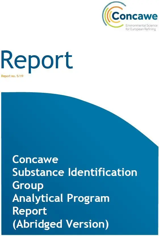 Concawe Substance Identification Group – Analytical Program Report (Abridged Version)