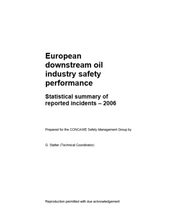European downstream oil industry safety performanceStatistical summary of reported incidents – 2006