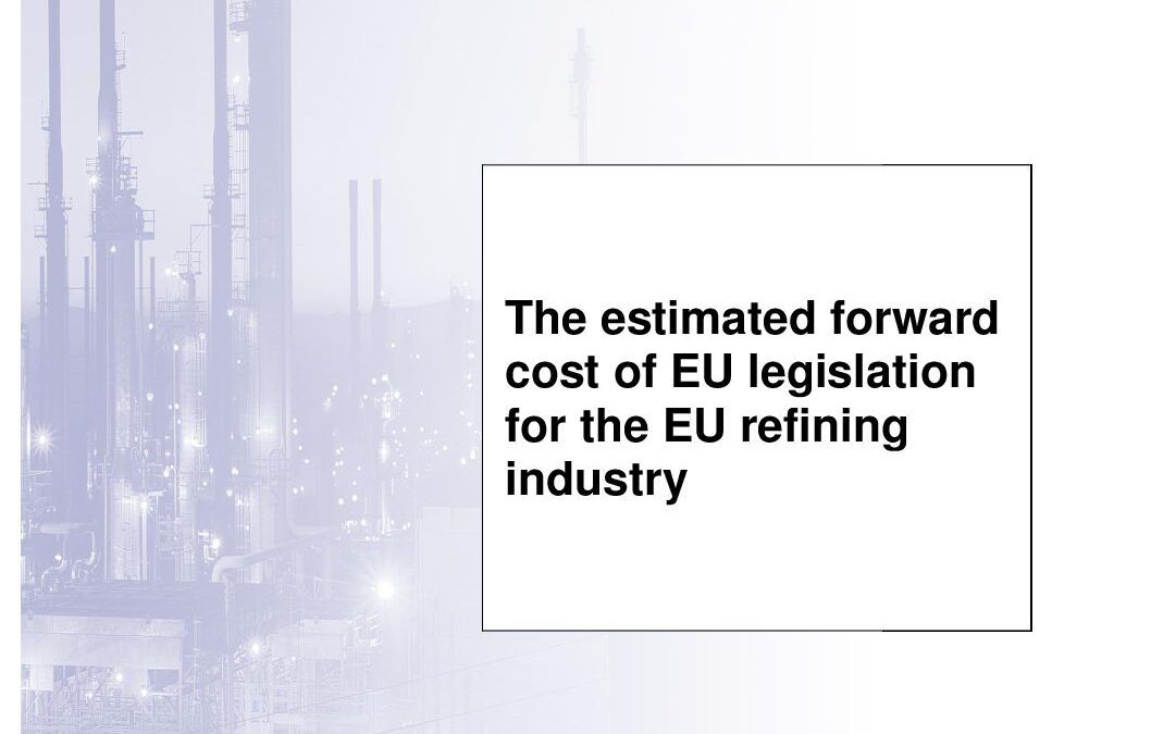 The estimated forward cost of EU legislation for the EU refining industry