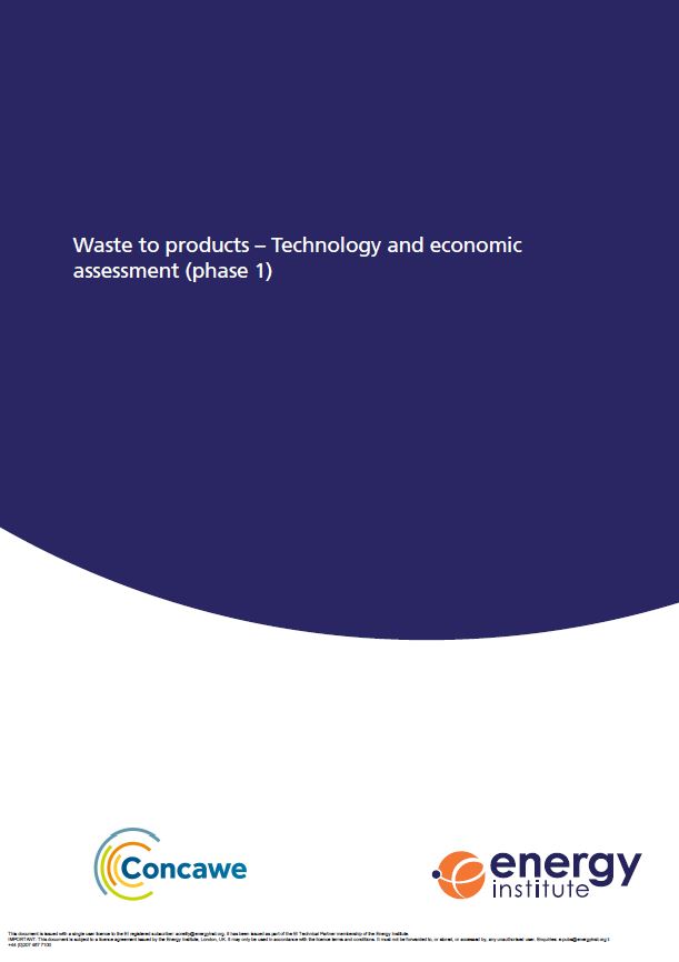 Waste to products – Technology and economic assessment (phase 1)
